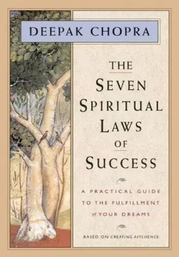 The Seven Spiritual Laws Of Success